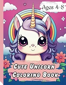 Cute Unicorn Coloring Book: For Kids aged 4-8 - Rainbows, Hearts, Bubbles & Positive Affirmations