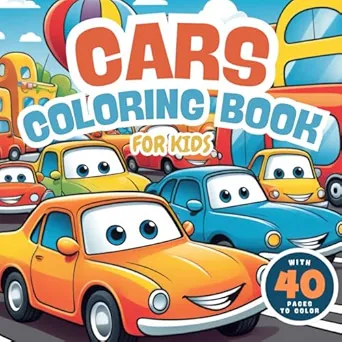 Cars Coloring Book For Kids: Ages 4-8, Toddler, Preschool