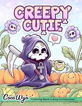 Creepy Cutie: Coloring Book for Adults and Teens Featuring Goth Kawaii and Spooky Cute