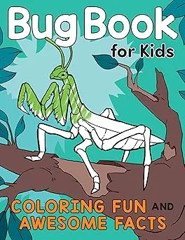 Bug Book for Kids: Coloring Fun and Awesome Facts (A Did You Know? Coloring Book)