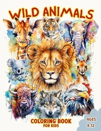 Wild Animals Coloring Book for Kids: Learn and Fun with Amazing Facts (Learn and Color with Wonders of Nature)
