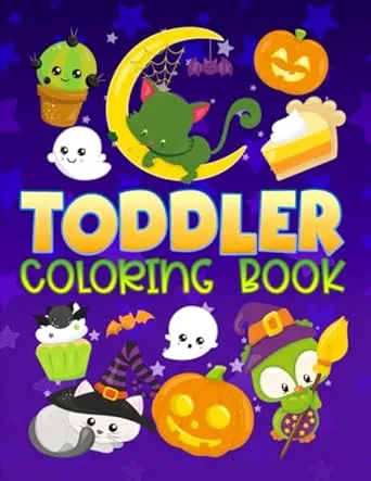 Toddler Coloring Book: 30 Cute Halloween Illustrations to Color for Children Ages 1-3