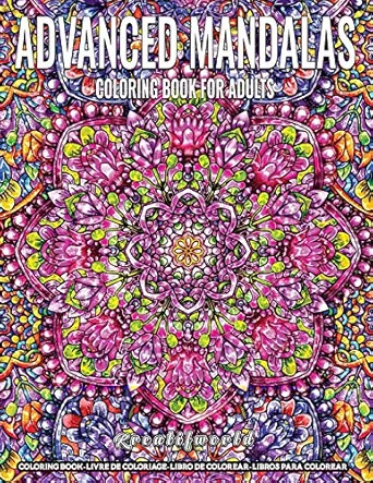 Coloring Book for Adults | Advanced Mandala: Adult Coloring Book Stress Relieving Design Featuring Relaxing Mandala Coloring Pattern for Adult Relaxation