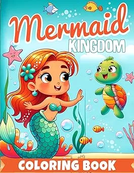 Mermaid Kingdom Coloring Book for Kids: 50 Mermaid Scenes to Explore and Color