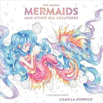 Pop Manga Mermaids and Other Sea Creatures: A Coloring Book